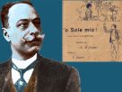 O' sole mio author Giovanni Capurro